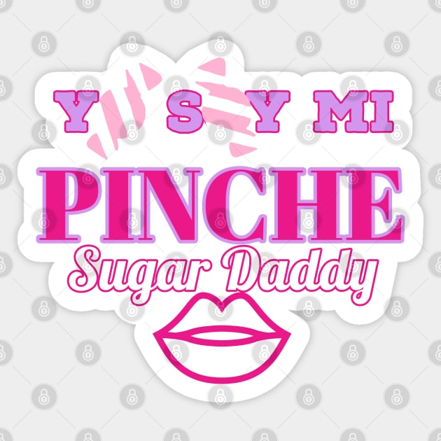 Yo Soy MI pinche sugar daddy candy wrapped design (black) Sticker by VantaTheArtist